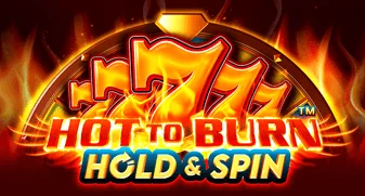 Hot to Burn Hold and Spin